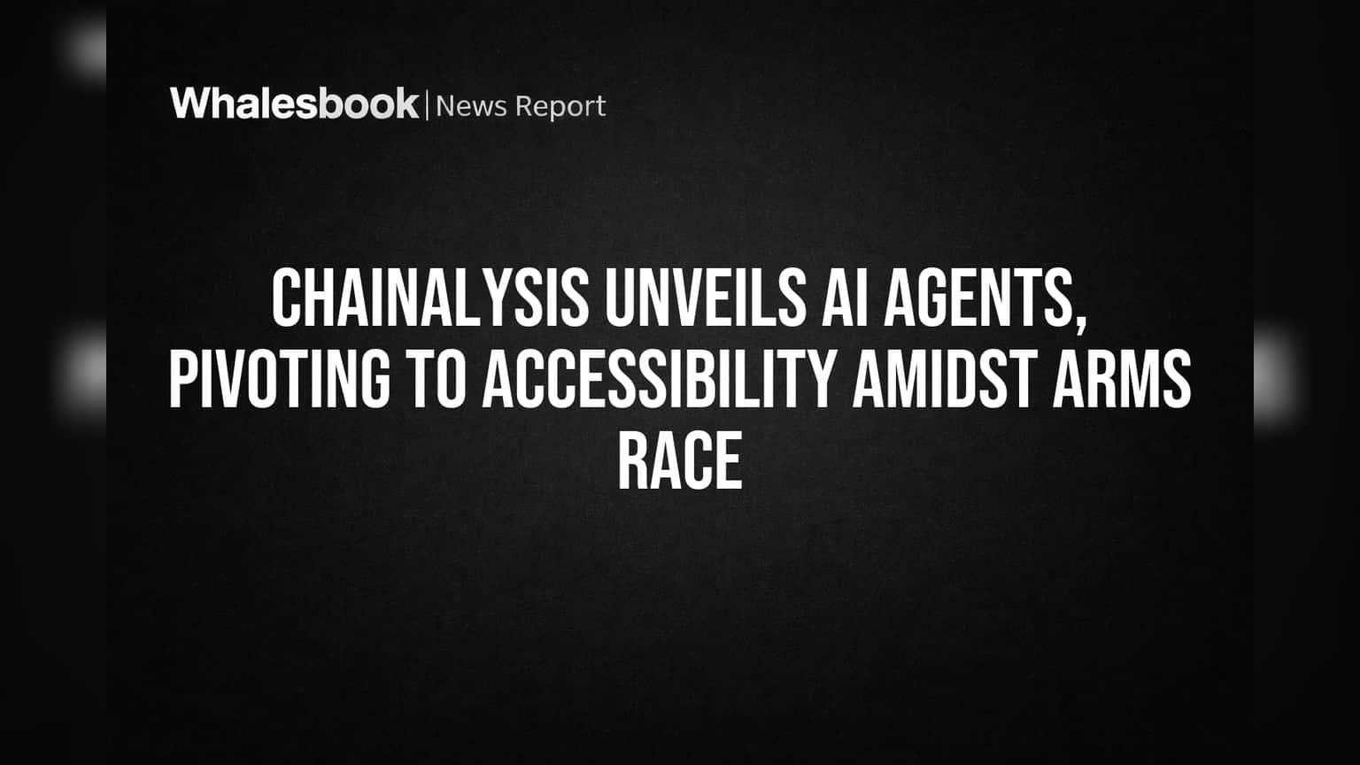 Chainalysis Launches AI Agents to Democratize Blockchain Investigations