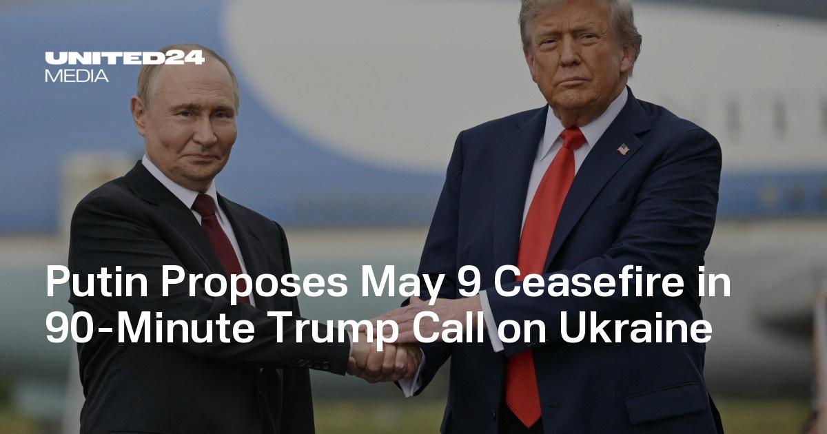 Trump and Putin Discuss Temporary Ukraine Ceasefire for May 9 Victory Day