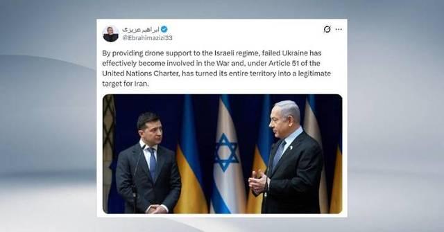 Iran's National Security and Foreign Policy Committee head Azizi says Ukraine is a legitimate target.