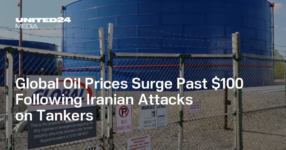 Iran's Tanker Attacks Push Oil Above $100 Per Barrel