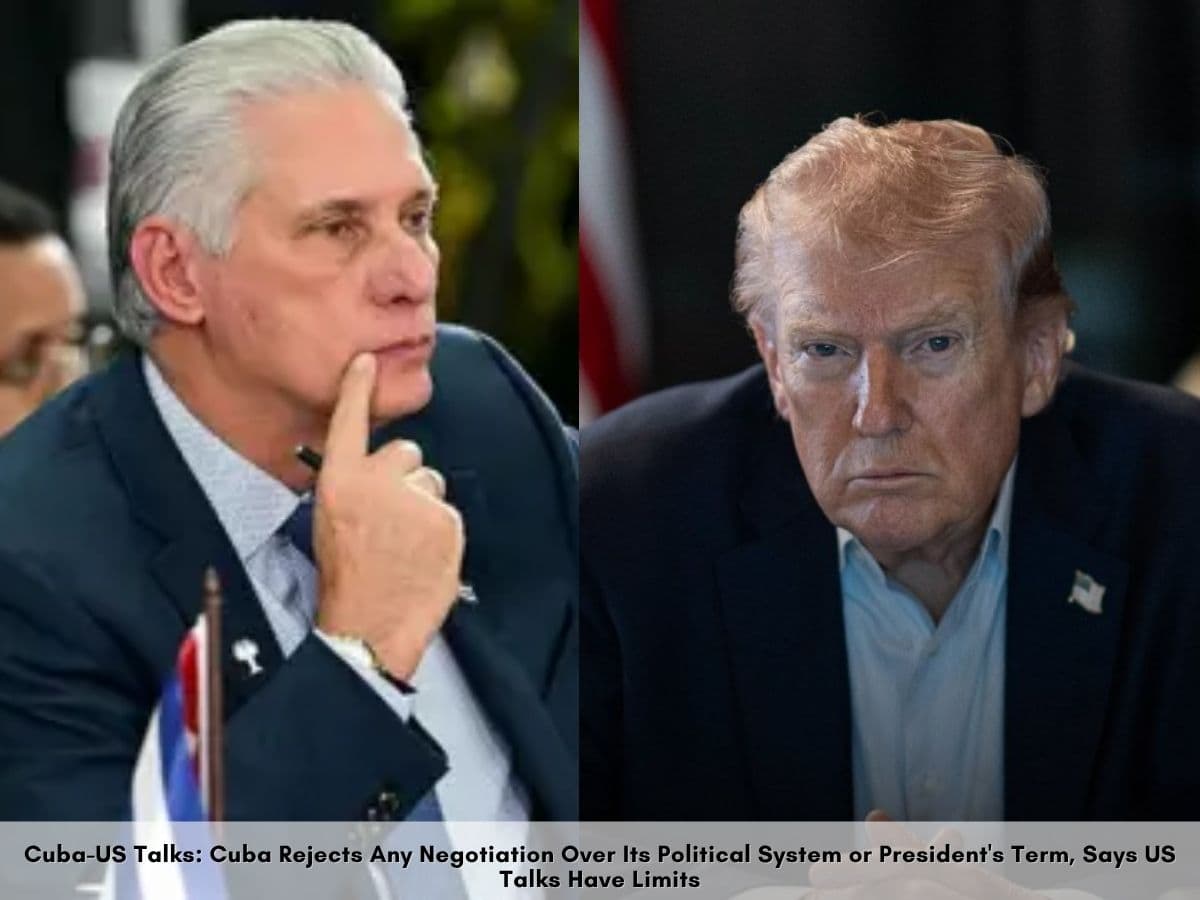 Cuba refuses to discuss political system or presidency with the United States